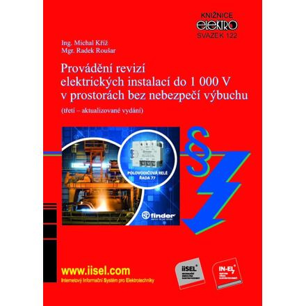 Provádění revizí elektrických instalací do 1 000 V v prostorách bez nebezpečí výbuchu
