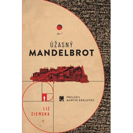 Úžasný Mandelbrot - Liz Ziemska