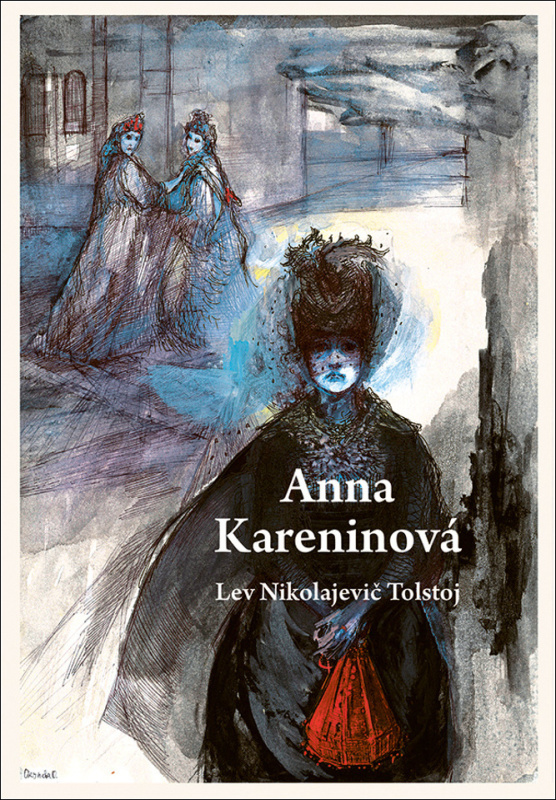 Anna Kareninová - Lev Nikolajevič Tolstoj
