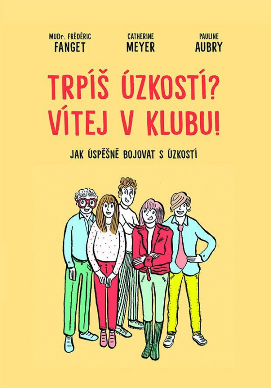 Trpíš úzkostí? Vítej v klubu!
