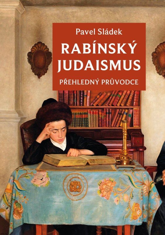 Rabínský judaismus -  Pavel Sládek