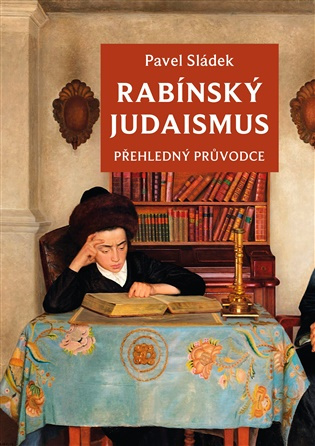 Rabínský judaismus -  Pavel Sládek