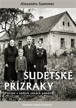 Sudetské přízraky -  Alexandra Saemmer