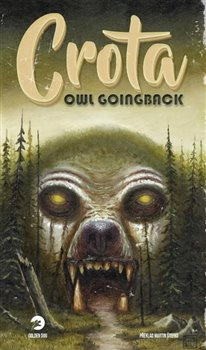 Crota - Owl Goingback