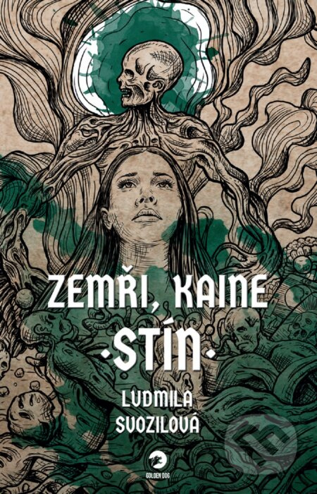 Zemři, Kaine: Stín - Ludmila Svozilová