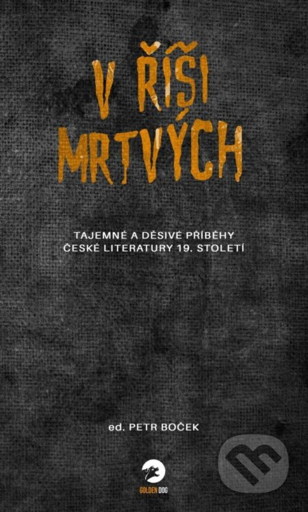 V říši mrtvých - kolektiv autorů