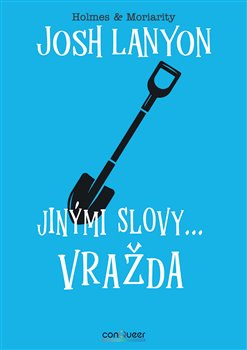Jinými slovy... vražda - Josh Lanyon