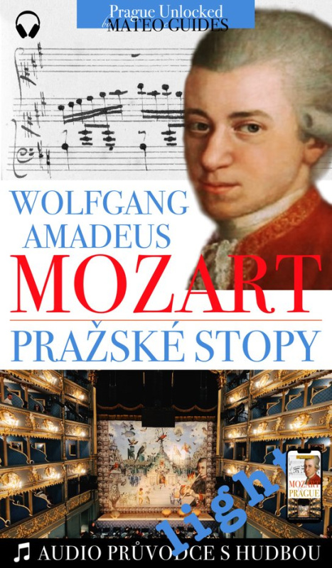 W. A. Mozart - Pražské stopy: Fascinující hudební výlet Prahou (light verze) -  Lubor Matěj