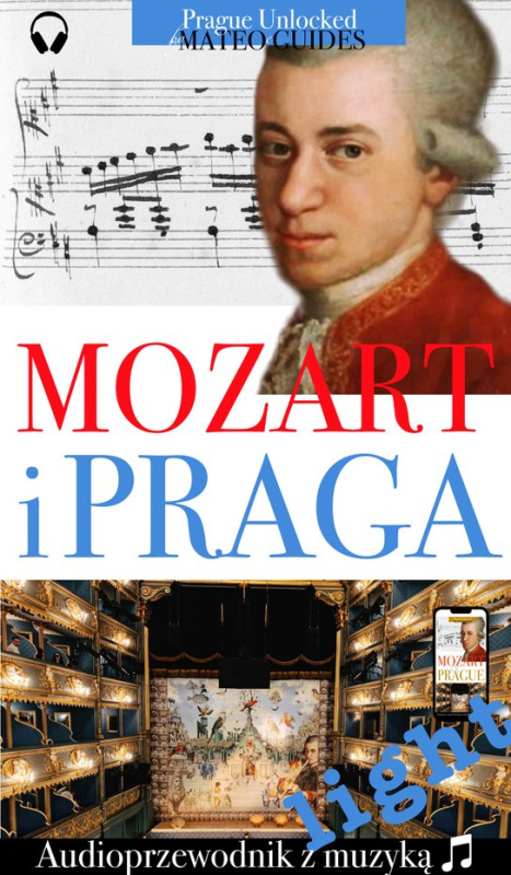 Mozart i Praga - Audiowizualna wycieczka z utworami muzycznymi - wersja light -  Lubor Matěj