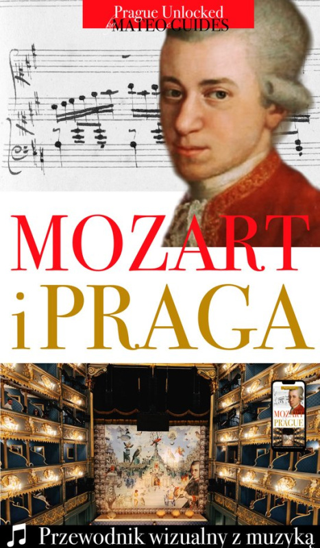 Mozart i Praga - Wizualna wycieczka z utworami muzycznymi -  Lubor Matěj