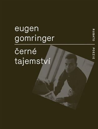 Černé tajemství - Eugen Gomringer - kniha z kategorie Eseje, úvahy a glosy