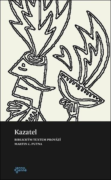 Kazatel - Martin C. Putna