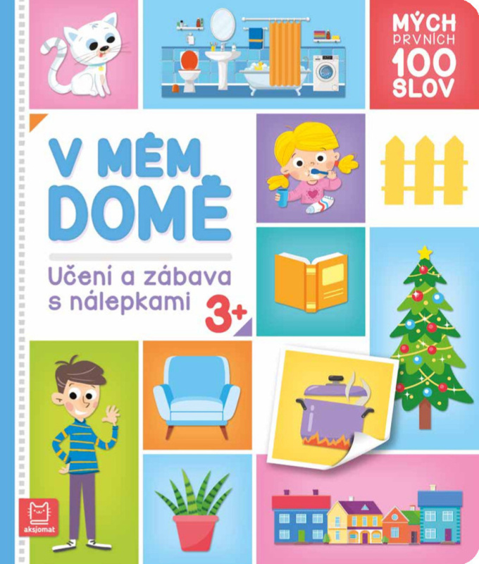 Mých prvních 100 slov - V mém domě Aksjomat s.r.o.