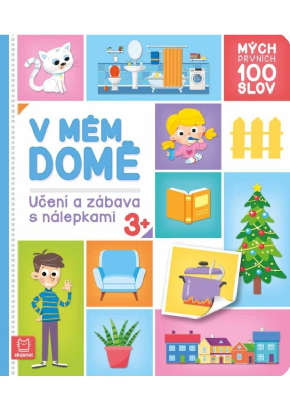 Mých prvních 100 slov - V mém domě Aksjomat s.r.o.