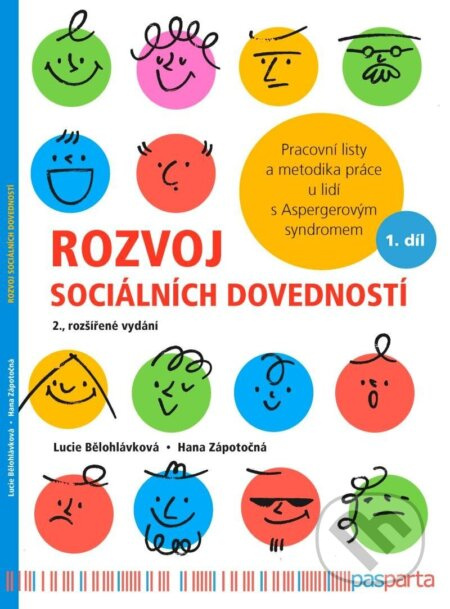 Rozvoj sociálních dovedností - Lucie Bělohlávková, Hana Zápotočná