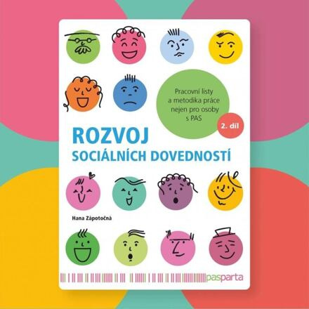 Rozvoj sociálních dovedností - 2.díl - Lucie Bělohlávková, Hana Zápotočná