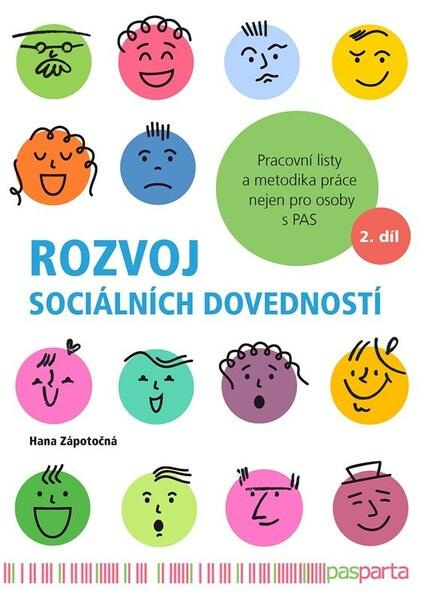 Rozvoj sociálních dovedností - 2.díl - Lucie Bělohlávková, Hana Zápotočná