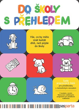 Do školy s přehledem - Sada pracovních listů pro předškoláky s metodickým návodem - kniha z kategorie Pedagogika