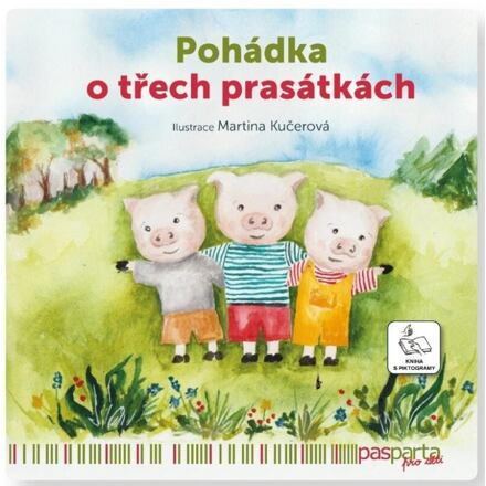 Pohádka o třech prasátkách - Martina Kučerová
