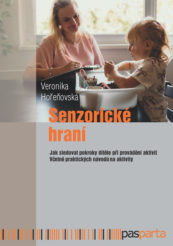 Senzorické hraní (Jak sledovat pokroky dítěte při provádění aktivit)