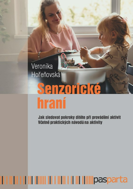 Senzorické hraní (Jak sledovat pokroky dítěte při provádění aktivit)