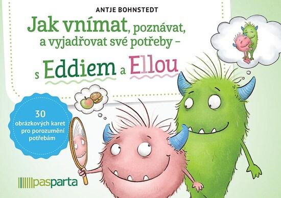 Jak vnímat, poznávat a vyjadřovat své potřeby – s Eddiem a Ellou