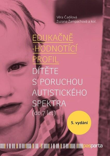 Edukačně-hodnotící profil dítěte s poruchou autistického spektra (do 7 let) Pasparta