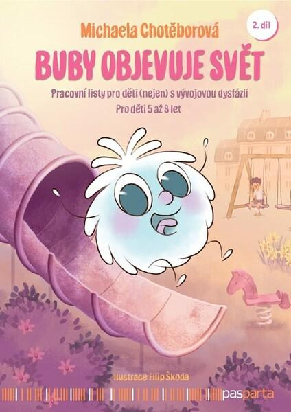 Buby objevuje svět -  Michaela Chotěborová