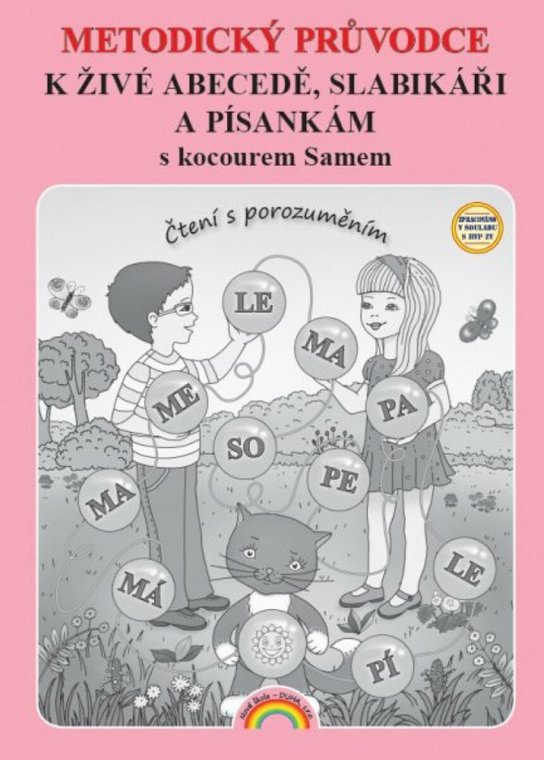 Metodický průvodce k Živé abecedě, Slabikáři a Písankám -  Lenka Andrýsková