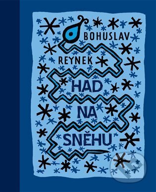 Had na sněhu - Bohuslav Reynek