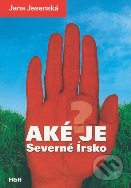 Aké je Severné Írsko? - Jana Jesenská - kniha z kategorie Cestopisy z Evropy