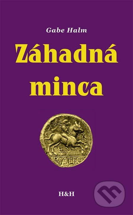Záhadná Minca - Gabe Halm - kniha z kategorie Detektivky