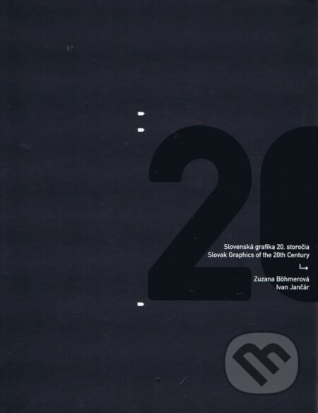 Slovenská grafika 20. storočia / Slovak Graphics of the 20th Century - kniha z kategorie Grafika