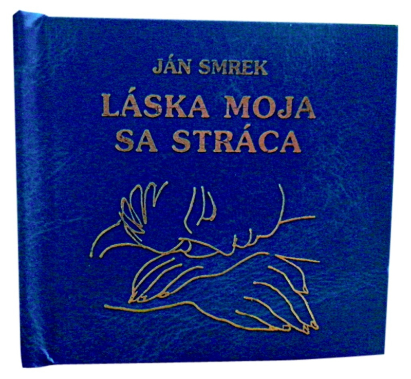 Láska moja sa stráca - Ján Smrek - kniha z kategorie Poezie