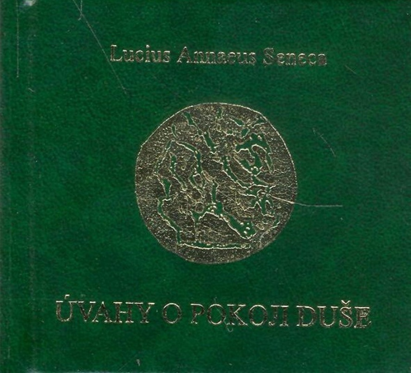 Úvahy o pokoji duše - Lucius Annaeus Seneca - kniha z kategorie Životopisy
