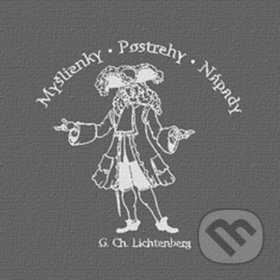 Myšlienky, postrehy, nápady - G.CH. Lichtenberg - kniha z kategorie Aforismy