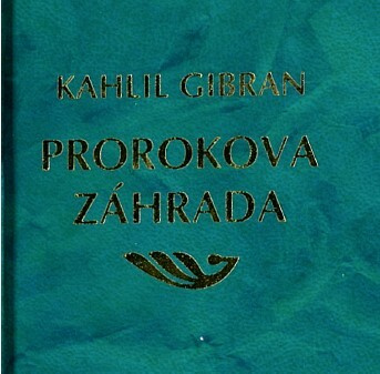 Prorokova záhrada - Chalíl Džibrán - kniha z kategorie Beletrie
