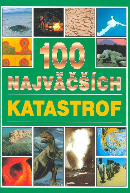 100 najväčších katastrof - Michael Pollard - kniha z kategorie Historie