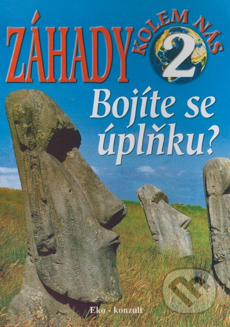 Záhady kolem nás 2 - Bojíte se úplňku?