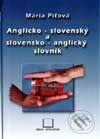 Anglicko-slovenský a slovensko-anglický slovník - Mária Piťová - kniha z kategorie Jazykové učebnice a slovníky