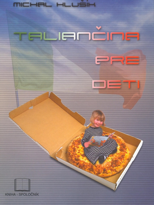 Taliančina pre deti - Michal Hlušík - kniha z kategorie Jazykové učebnice a slovníky