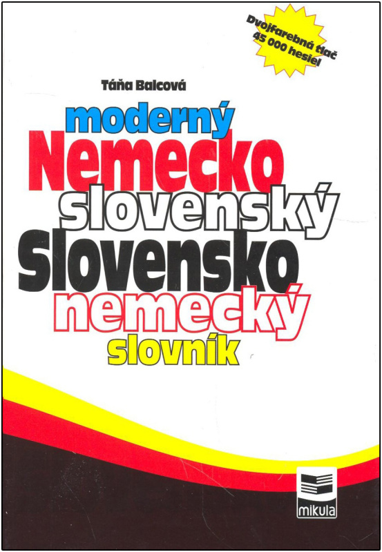 Moderný nemecko-slovenský a slovensko-nemecký slovník - kniha z kategorie Jazykové učebnice a slovníky