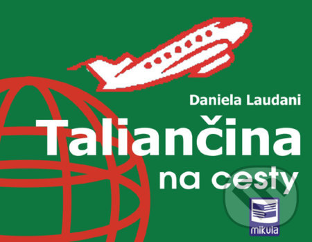 Taliančina na cesty - Daniela Laudani - kniha z kategorie Jazykové učebnice a slovníky