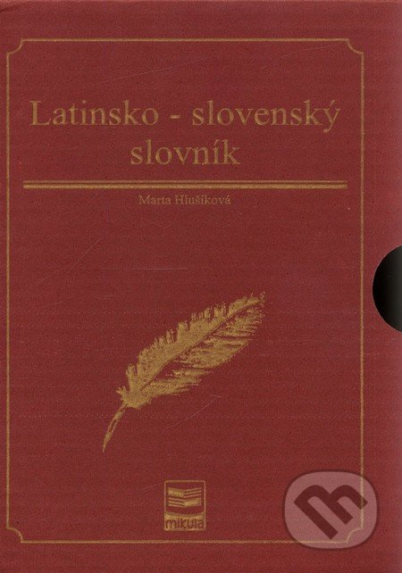 Latinsko-slovenský slovník - Marta Hlušíková - kniha z kategorie Jazykové učebnice a slovníky