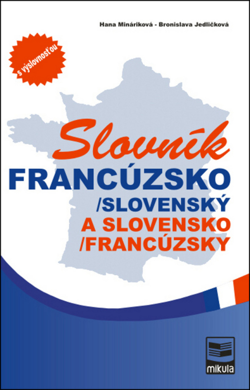 Slovník francúzsko-slovenský a slovensko-francúzsky - kniha z kategorie Jazykové učebnice a slovníky