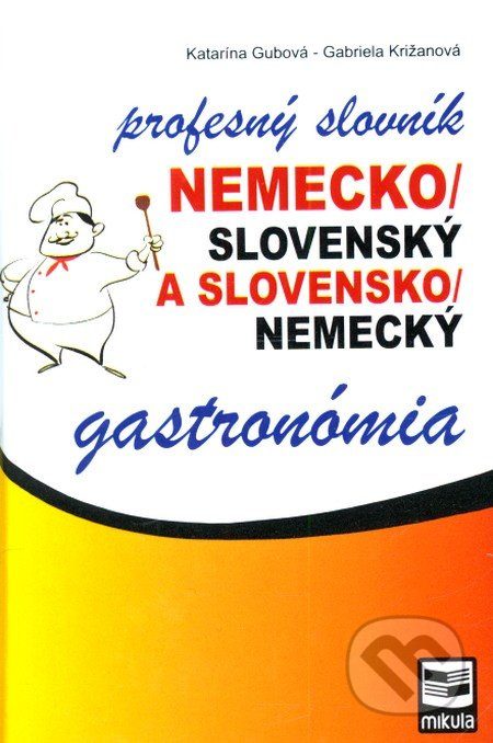 Nemecko-slovenský a slovensko-nemecký profesný slovník - kniha z kategorie Jazykové učebnice a slovníky