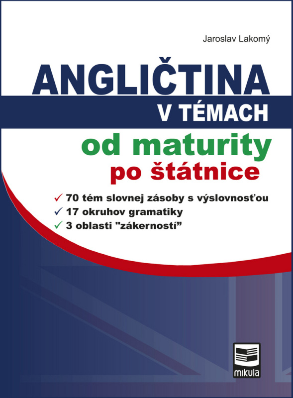 Angličtina v témach od maturity po štátnice - Jaroslav Lakomý - kniha z kategorie Střední školy