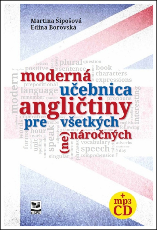 Moderná učebnica angličtiny pre všetkých (ne)náročných - kniha z kategorie Jazykové učebnice a slovníky
