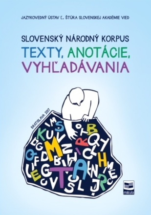 Slovenský národný korpus (Texty, anotácie, vyhľadávania) - kniha z kategorie Jazykové učebnice a slovníky