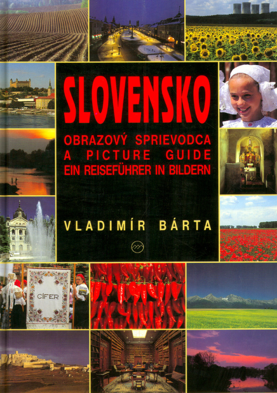 Slovensko - obrazový sprievodca - Vladimír Bárta - kniha z kategorie Fotografie
